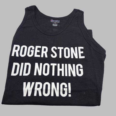 ROGER STONE DID NOTHING WRONG SLEVLESS