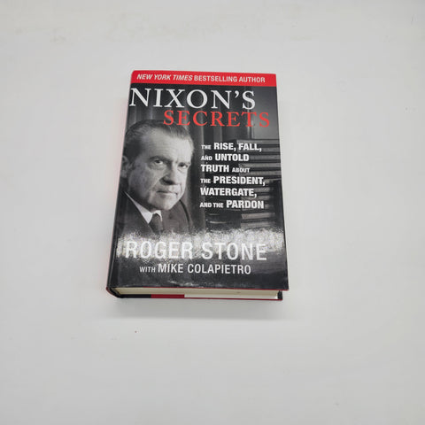 NIXONS SECRETS [BY ROGER STONE]