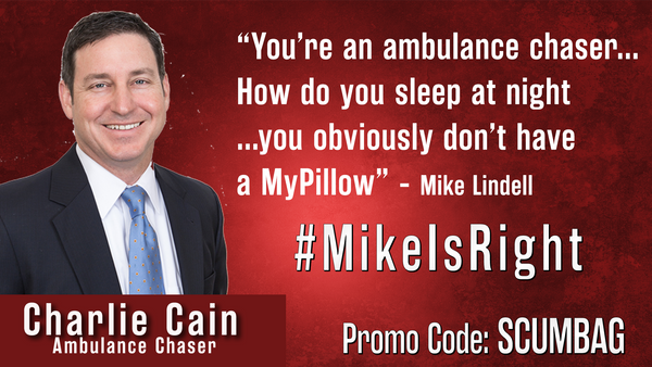 MyPillow 2.0 - Charlie Cain Edition with "AMBULANCE CHASER" Loft Support!